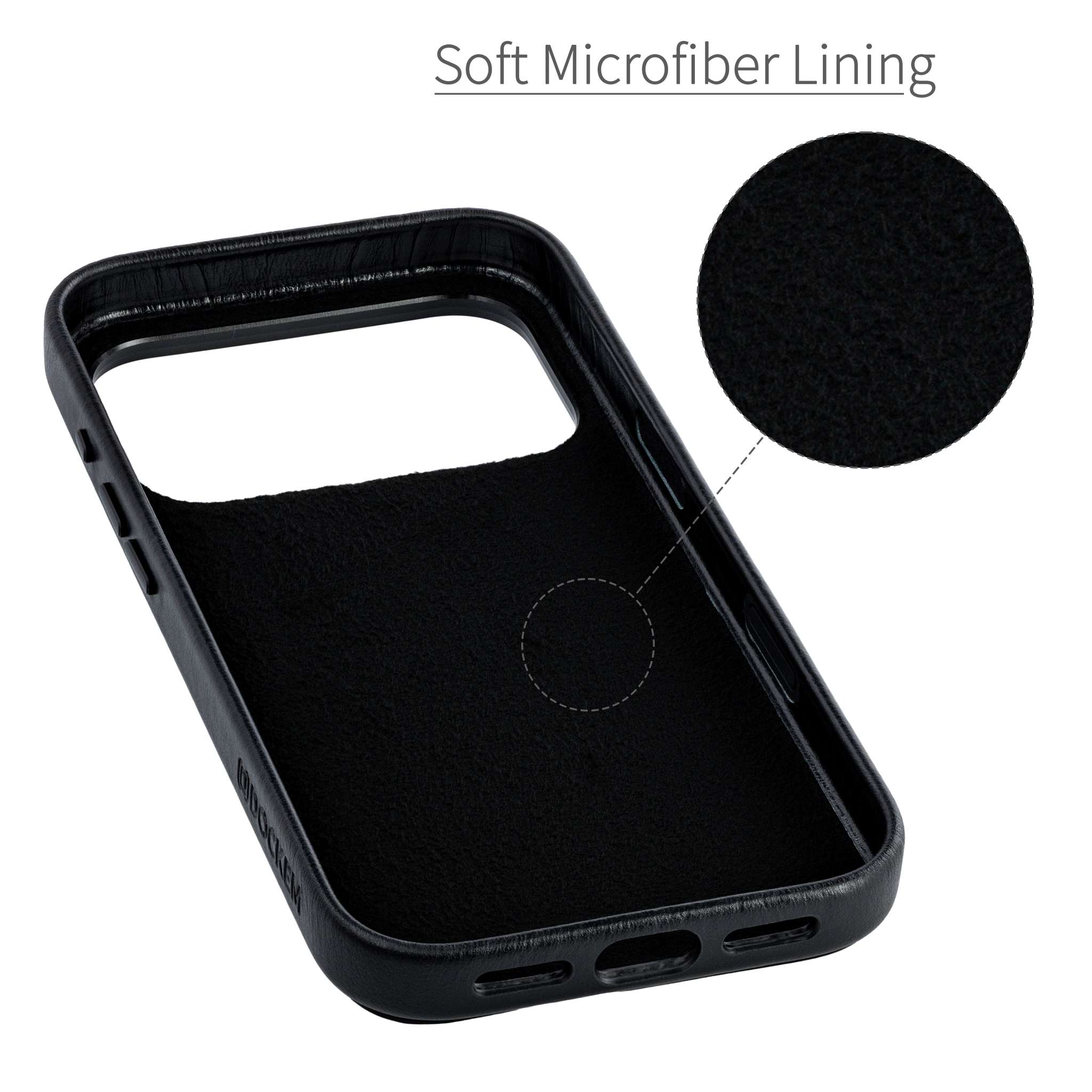 soft microfiber lining to protect the back from scratches, gentle resting spot for your phone