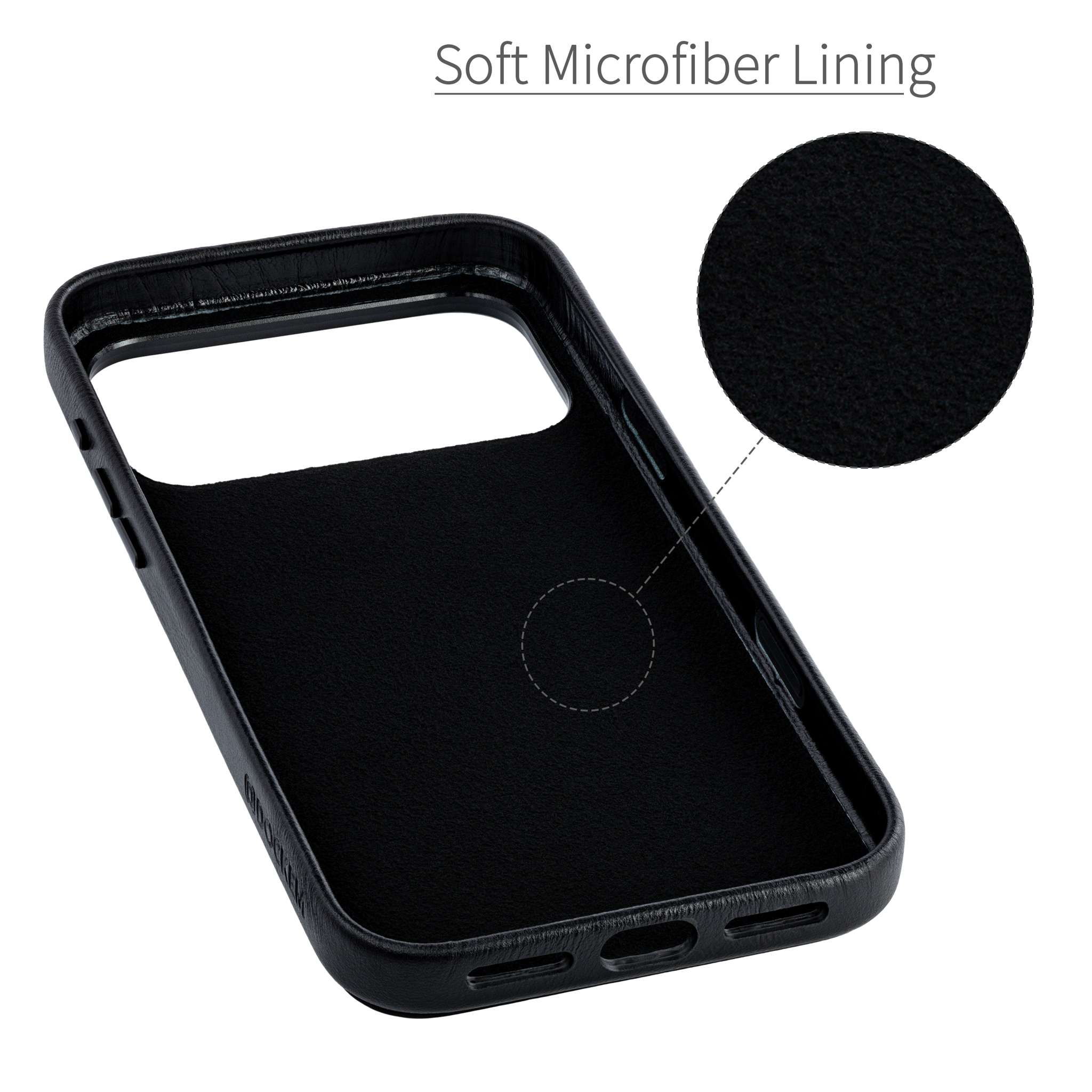 soft microfiber lining to protect the back from scratches, gentle resting spot for your phone